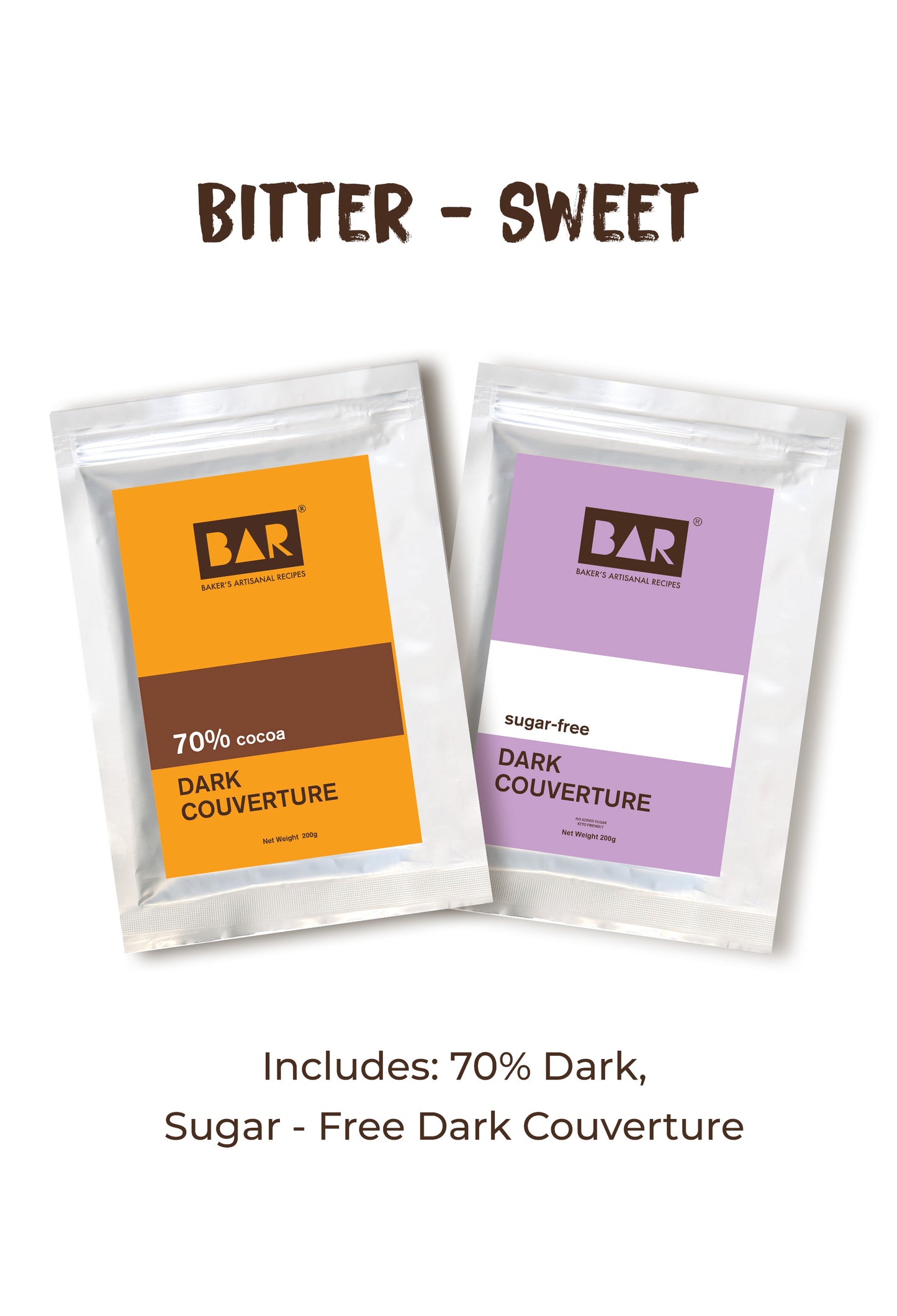 Bitter-Sweet(BAR70 Dark Couverture,BARSF Dark Couverture ( 70% Sugar-Free) - 200gm Each)