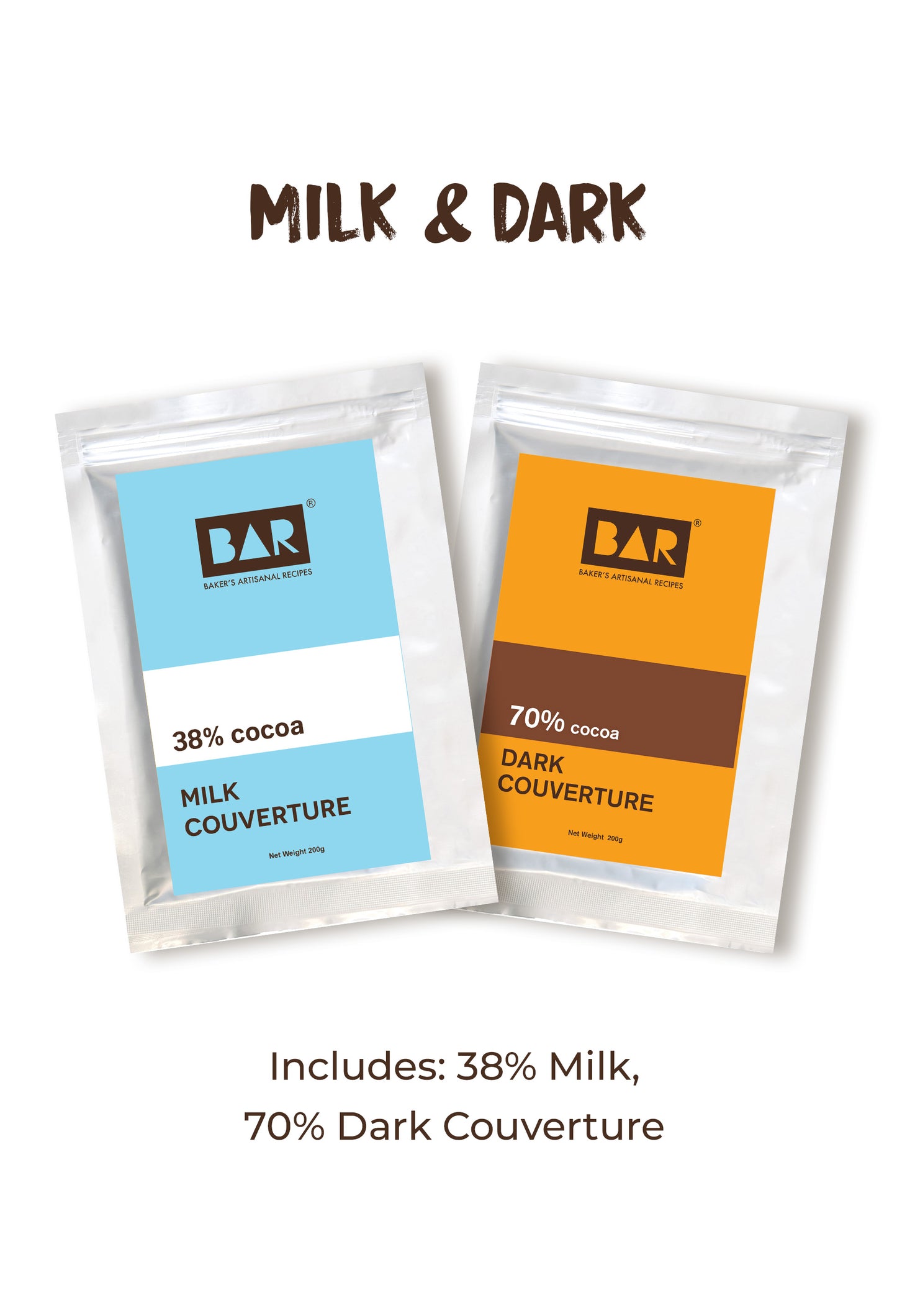 Milk & Dark(BAR38 Milk Couverture,BAR70 Dark Couverture - 200GM Each)